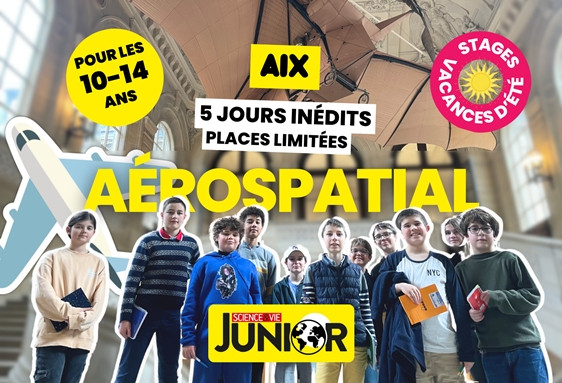 Stage Science Apprentis Pilotes enfant 10 à 14 ans à Aix-en-Provence