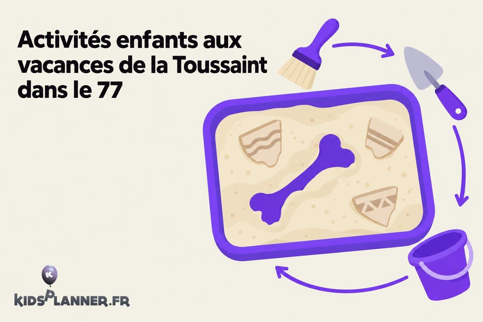Activités enfants aux vacances de la Toussaint dans le 77